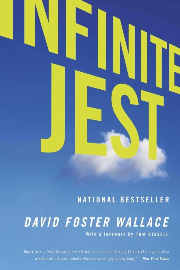 Infinite Jest (1996) اثر دیوید فاستر والاس